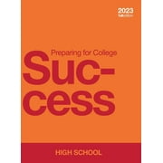 Preparing for College Success - High School (Hardcover)
