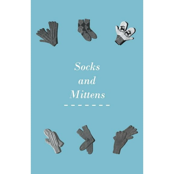Socks and Mittens (Paperback)