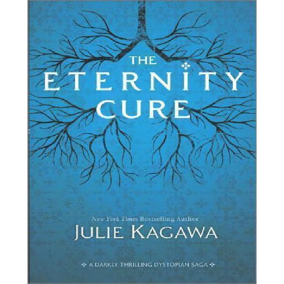 The Eternity Cure (Harlequin Teen)