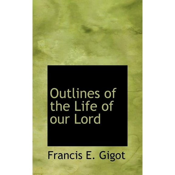 Outlines of the Life of Our Lord (Hardcover)