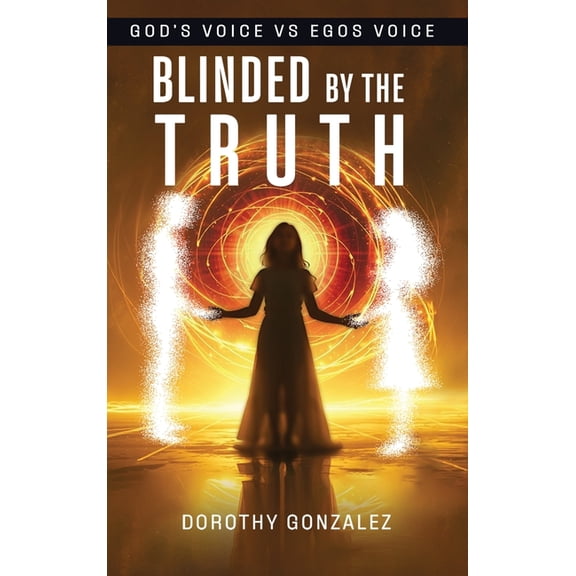 Blinded by the Truth, (Hardcover)