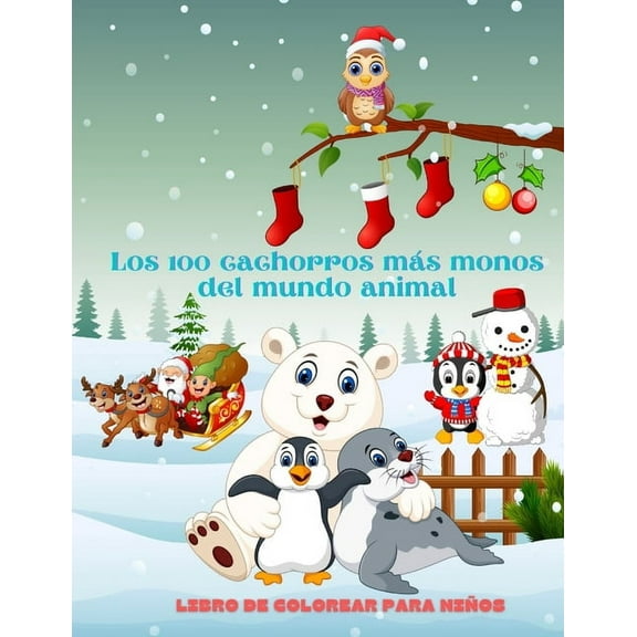 Los 100 cachorros mÃ¡s monos del mundo animal - Libro De Colorear Para NiÃ±os, (Paperback)