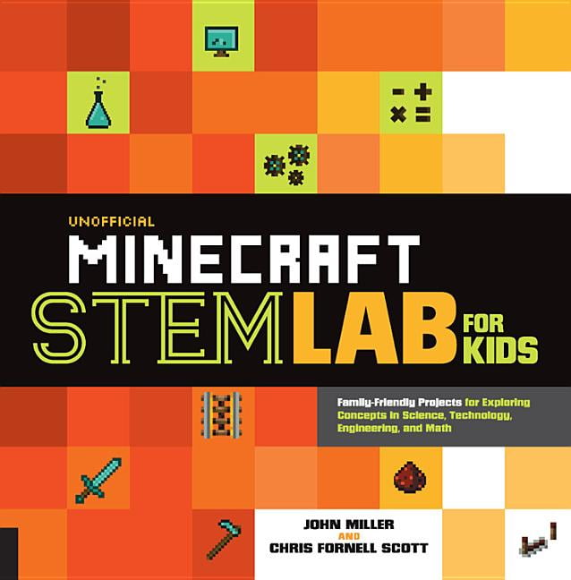 Lab For Kids Unofficial Minecraft Stem Lab For Kids Family Friendly Projects For Exploring Concepts In Science Technology Engineering And Math Series 16 Paperback Walmart Com Walmart Com - topics matching unlocking light and dark skill shop roblox
