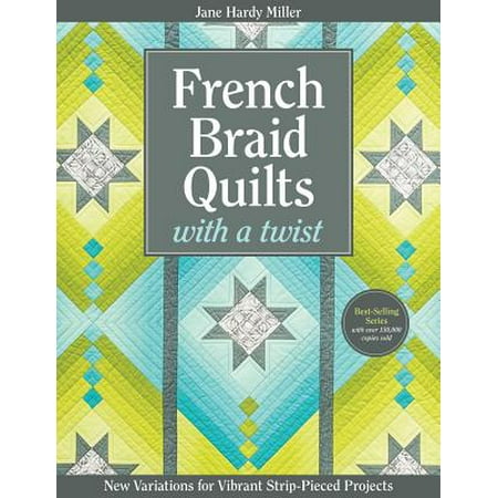 French Braid Quilts with a Twist - eBook