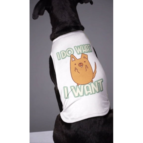 Funny Graphic Dog T-Shirt - I Do What I Want