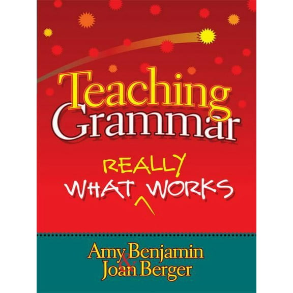 Teaching Grammar: What Really Works, (Paperback)