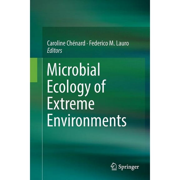 Microbial Ecology of Extreme Environments, (Paperback)