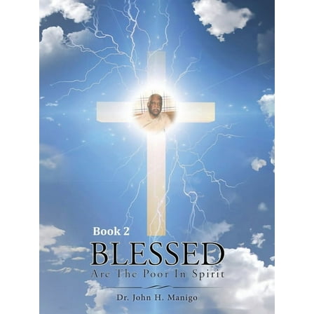 Blessed Are The Poor In Spirit: Book 2, (Paperback)