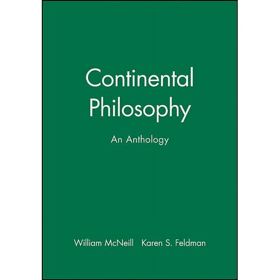 Blackwell Philosophy Anthologies Continental Philosophy, Book 6, (Paperback)