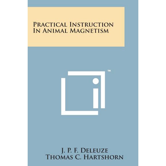 Practical Instruction in Animal Magnetism Paperback