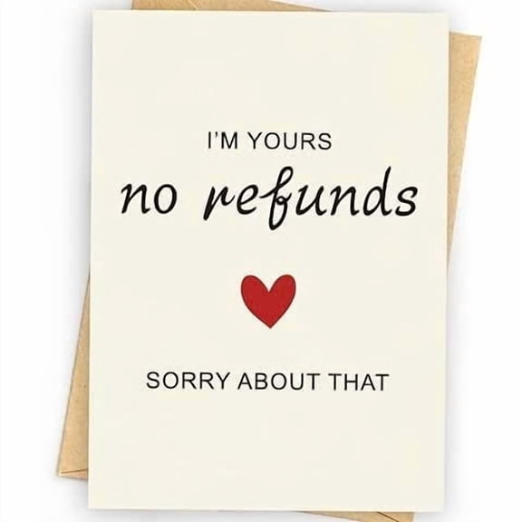 Funny Valentine's Day Card – "I'm Yours, No Refunds" Design – Envelope Included, Blank Inside – Perfect for Couples, Significant Others, or Romantic Partners