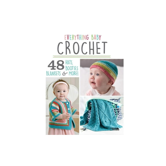 Leisure Arts Everything Baby Crochet Book