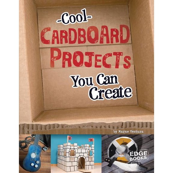 Cool Cardboard Projects You Can Create (Hardcover) by Marne Ventura