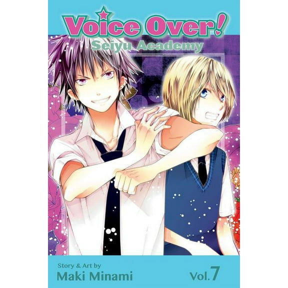 Voice Over!: Seiyu Academy Voice Over!: Seiyu Academy, Vol. 7, (Paperback)