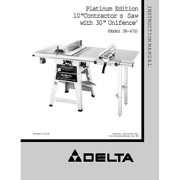 Delta 36-475 Platinum Edition 10" Contractors Saw Instruction Manual REPRINT
