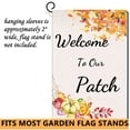 thumbnail image 3 of Fall Garden Flag Thankgiving banner Burlap Outdoor Yard Porch Sign Welcome to Our Patch Vertical Double Sided Small Pumpkin Garden decoration Home Farmhouse Autumn Decor 12.5 x 18 Inch, 3 of 7