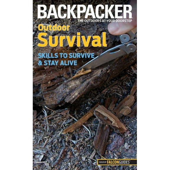 Backpacker Magazine Backpacker magazine's Outdoor Survival, (Paperback)