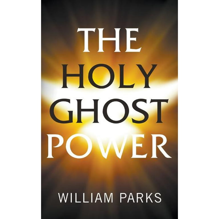 The Holy Ghost Power (Paperback) - Walmart.com