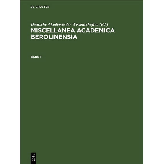Miscellanea Academica Berolinensia. Band 1, (Hardcover)
