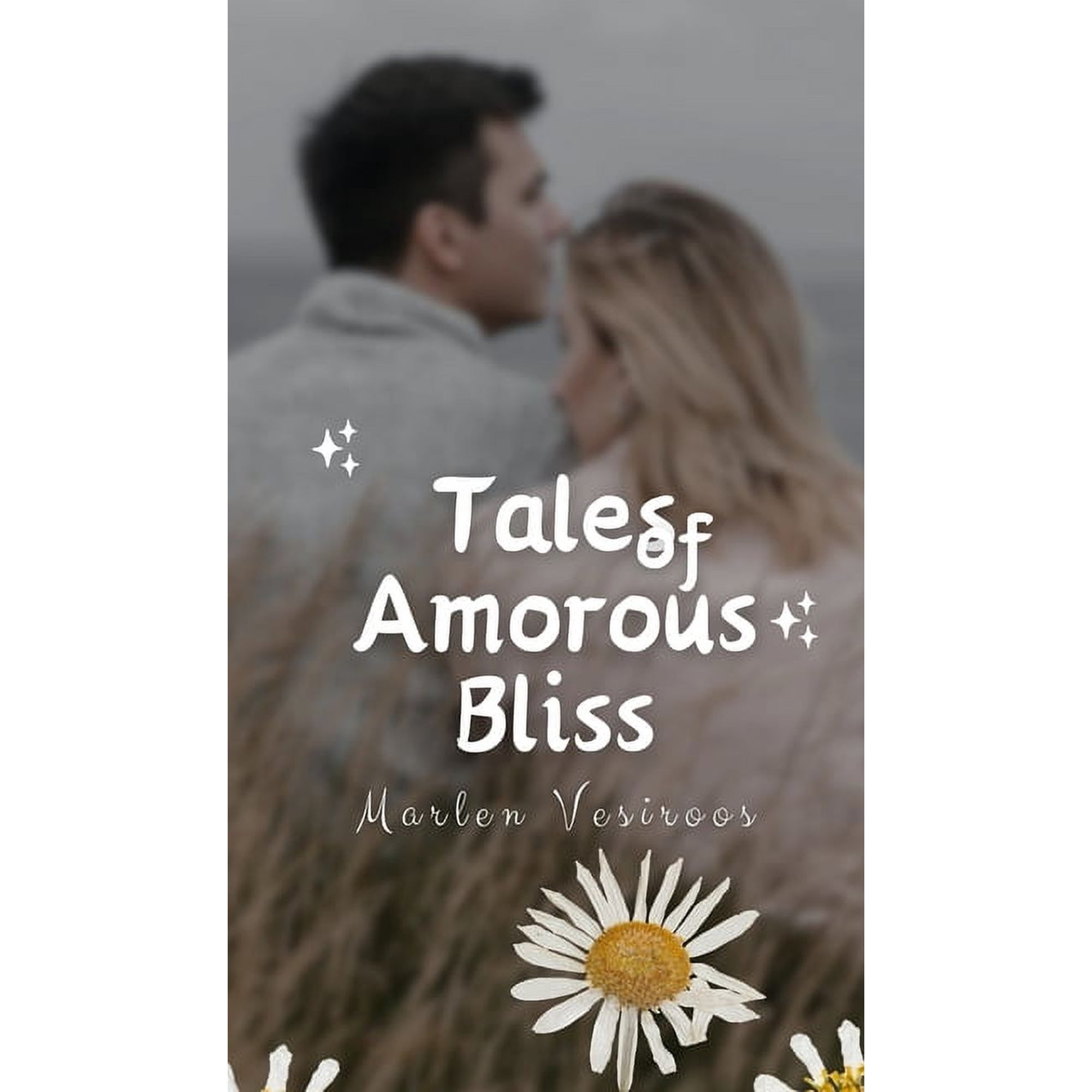 Tales of Amorous Bliss (Hardcover)