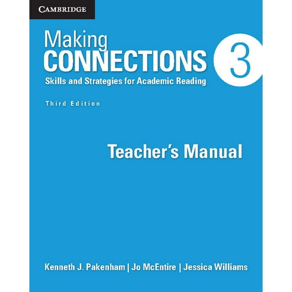 Making Connections Making Connections Level 3 Teacher's Manual: Skills and Strategies for Academic Reading, (Paperback)