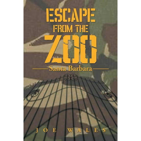 Escape from the Zoo: Santa Barbara (Paperback)