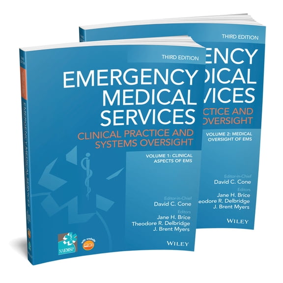 Emergency Medical Services, 2 Volumes: Clinical Practice and Systems Oversight (Paperback)