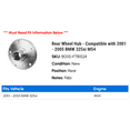 thumbnail image 2 of Rear Wheel Hub - Compatible with 2001 - 2005 BMW 325xi M54 2002 2003 2004, 2 of 2