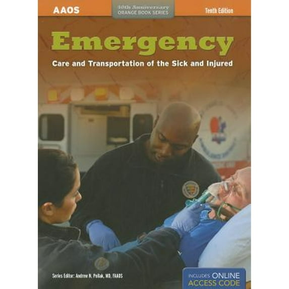 Pre-Owned PAC: EMERGENCY CARE & TRANS OF SICK INJ 10E R2 (HC)W/AC: . (Orange Book Series (40th Anniverary)) (Hardcover) 1449615899 9781449615895