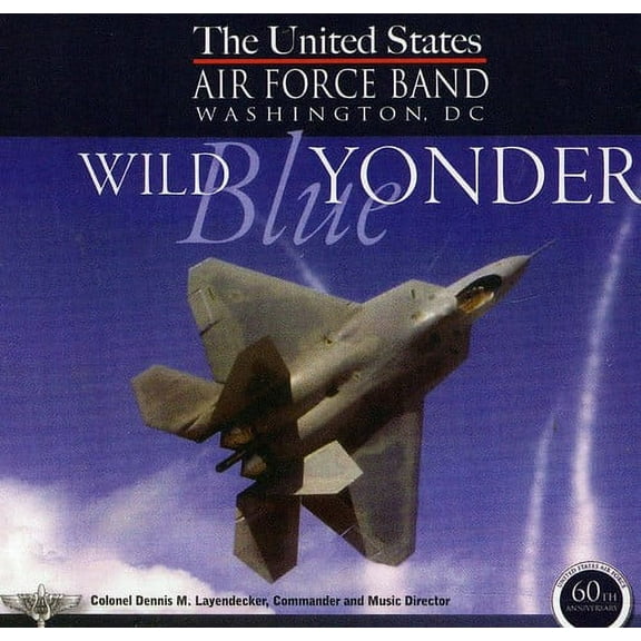 United States Air Force Band - Wild Blue Yonder - Music & Performance - CD