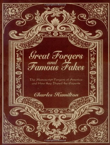 Regency Forgers Pre-Owned Great Forgers and Famous Fakes: The Manuscript Forgers of ...