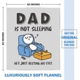 thumbnail image 4 of Funny Fathers Day Dad Gifts from Daughter Son Wife, Dads Birthday Gifts, Dad is Not Sleeping Blanket, Super Soft Throws Blanket for Napping, 4 of 7