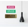 thumbnail image 2 of Standard Employee Entrance Sign - Silver - Medium 2-3/4" X 7", 2 of 4