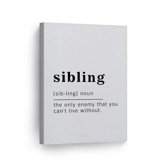 Smile Art Design Funny Noun Dictionary Definition of Sibling Canvas Print Inspirational Quote Sign Office Living Room Bedroom Bathroom Wall Decor Wall Art Home Decor Ready to Hang Made in USA 12x8