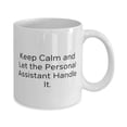 thumbnail image 2 of Beautiful Personal assistant Gifts, Keep Calm and Let the Personal Assistant, Birthday 15oz Mug For Personal assistant, Personal assistant gift ideas for men, Personal assistant gift ideas for, 2 of 2