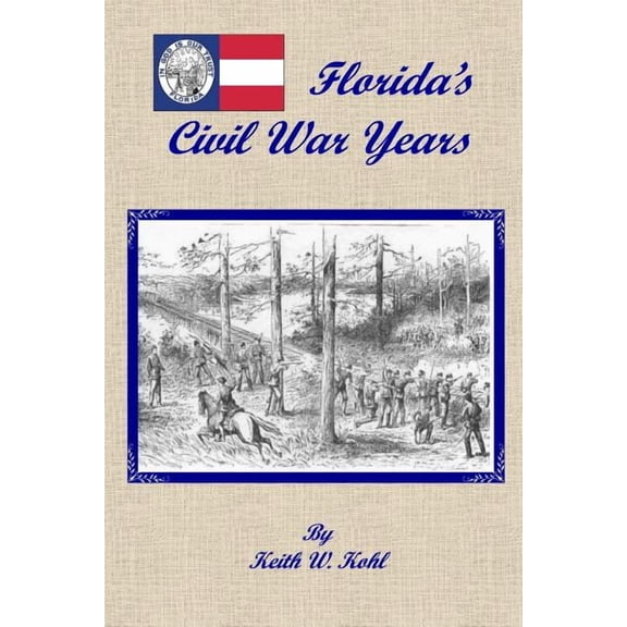 Florida's Civil War Years, (Paperback)