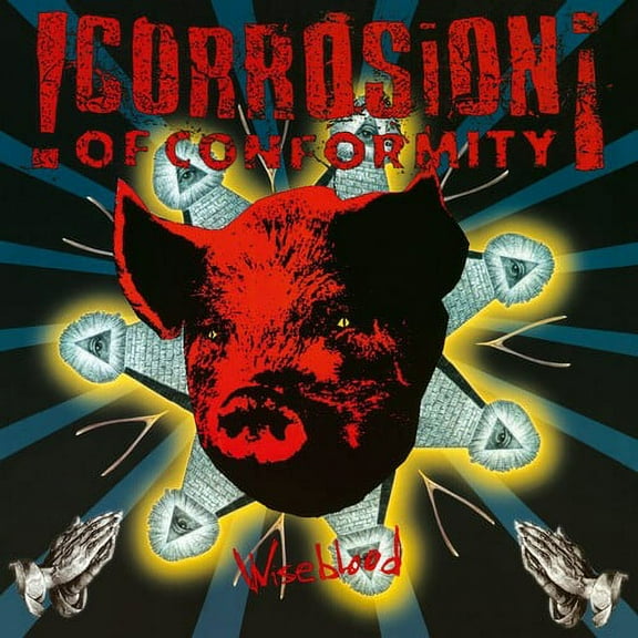 Corrosion of Conformity - Wiseblood [180-Gram Black Vinyl] - Music & Performance
