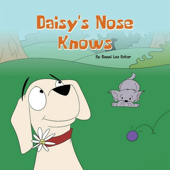 Daisy's Nose Knows, (Paperback)