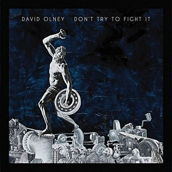 David Olney - Don't Try To Fight It - Music & Performance - CD