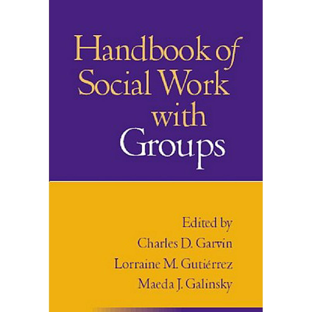 Handbook of Social Work with Groups, First Edition (Edition 1