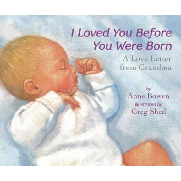 Pre-Owned I Loved You Before You Were Born (Unknown) 0060515872 9780060515874