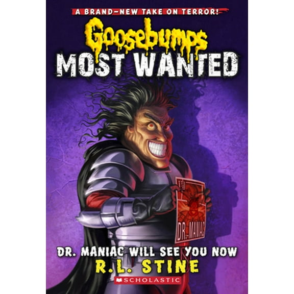 Pre-Owned Dr. Maniac Will See You Now (Goosebumps Most Wanted #5): Volume 5 (Paperback) 054541802X 9780545418027