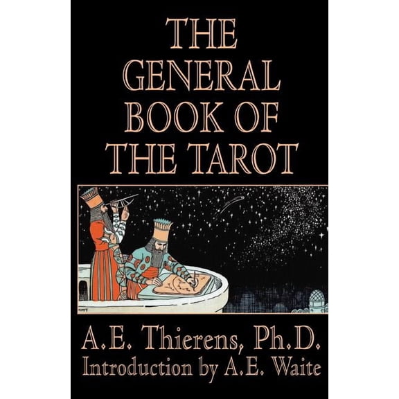 The General Book of the Tarot, (Paperback)