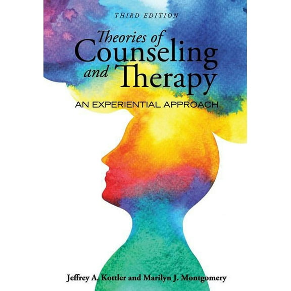 Theories of Counseling and Therapy: An Experiential Approach, (Paperback)