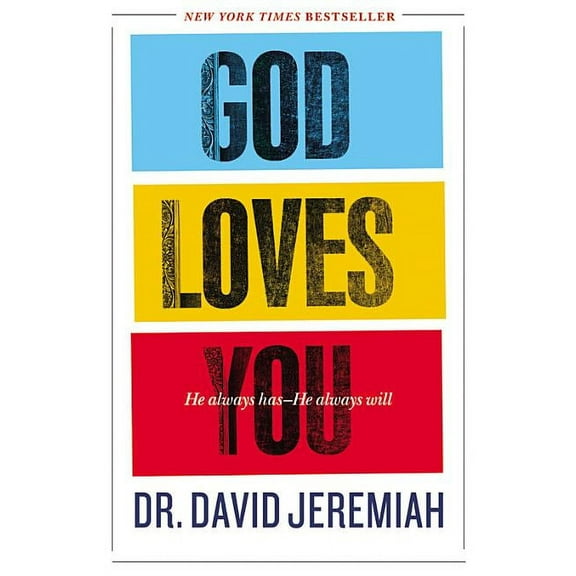God Loves You: He Always Has - He Always Will, (Paperback)