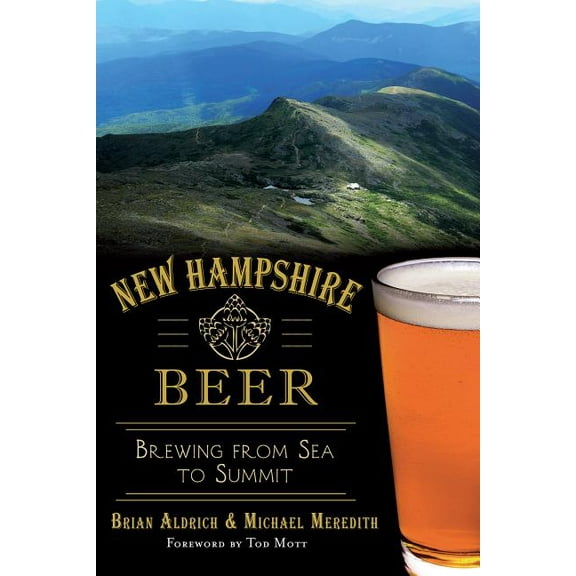 American Palate New Hampshire Beer: Brewing from Sea to Summit, (Paperback)