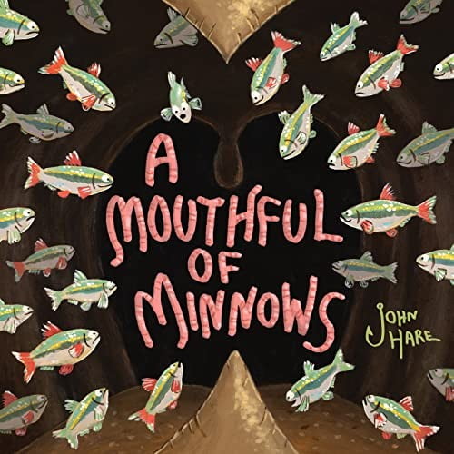 Pre-Owned A Mouthful of Minnows (Hardcover) 0063093227 9780063093225