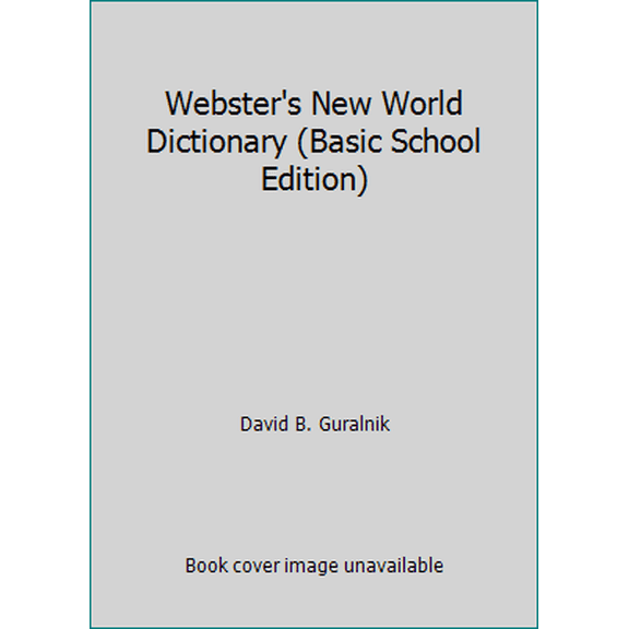 Pre-Owned Webster's New World Dictionary (Basic School Edition) (Hardcover) 0813619971 9780813619972