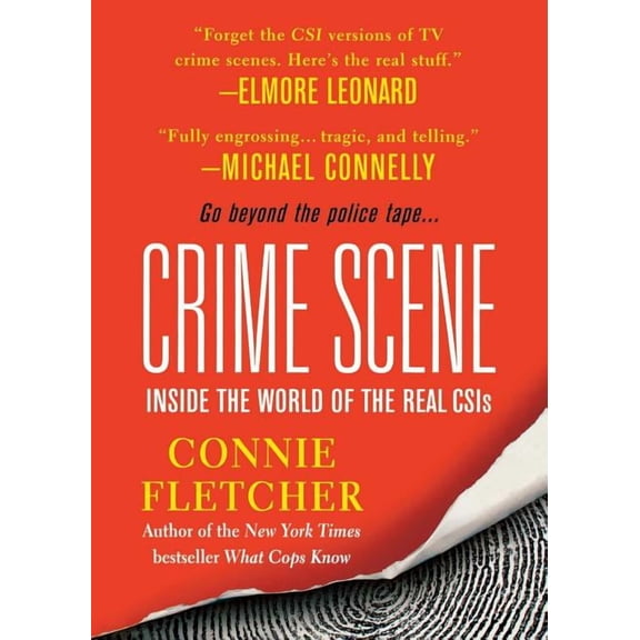 Crime Scene: Inside the World of the Real CSIS, (Paperback)