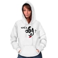 thumbnail image 4 of Need A Dog Pet Owner Canine Lover Hoodie Sweatshirt Women Brisco Brands S, 4 of 6